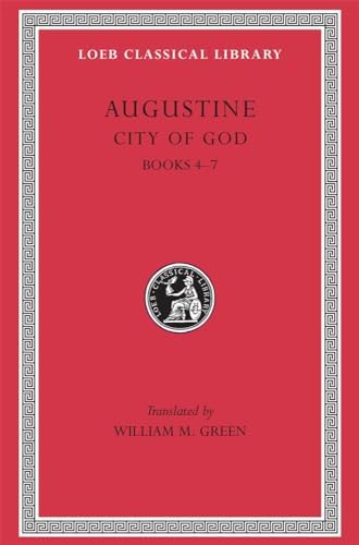 City of God, Volume I: Books 1–3: Augustine, McCracken, George E